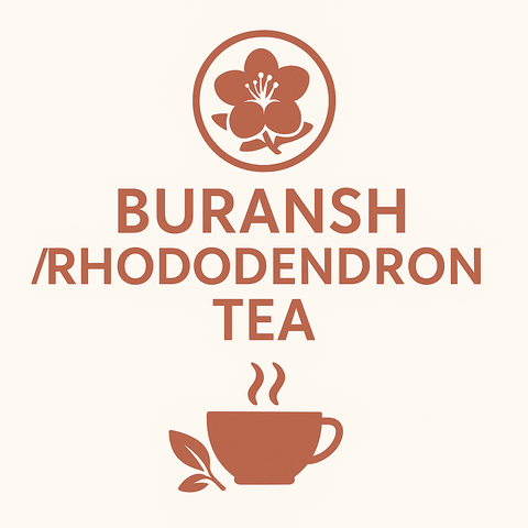 Kumaon Buransh / Rhododendron - Ice & Regualar Hot Tisane